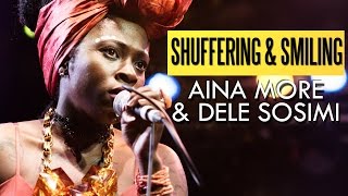 aina more shuffering smiling felabration 2016