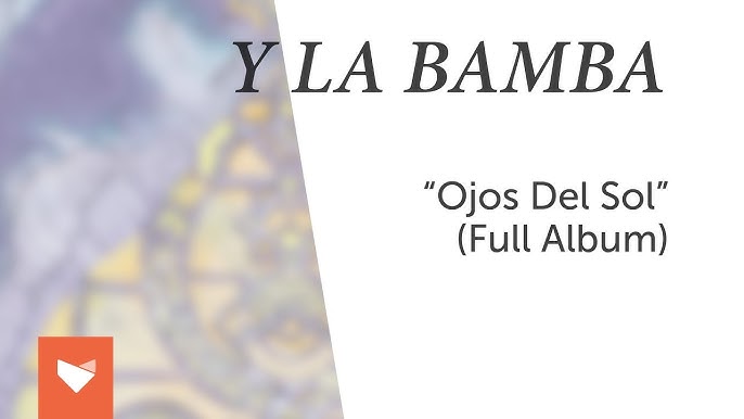 Y La Bamba: “Dibujos de Mi Alma” Track Review