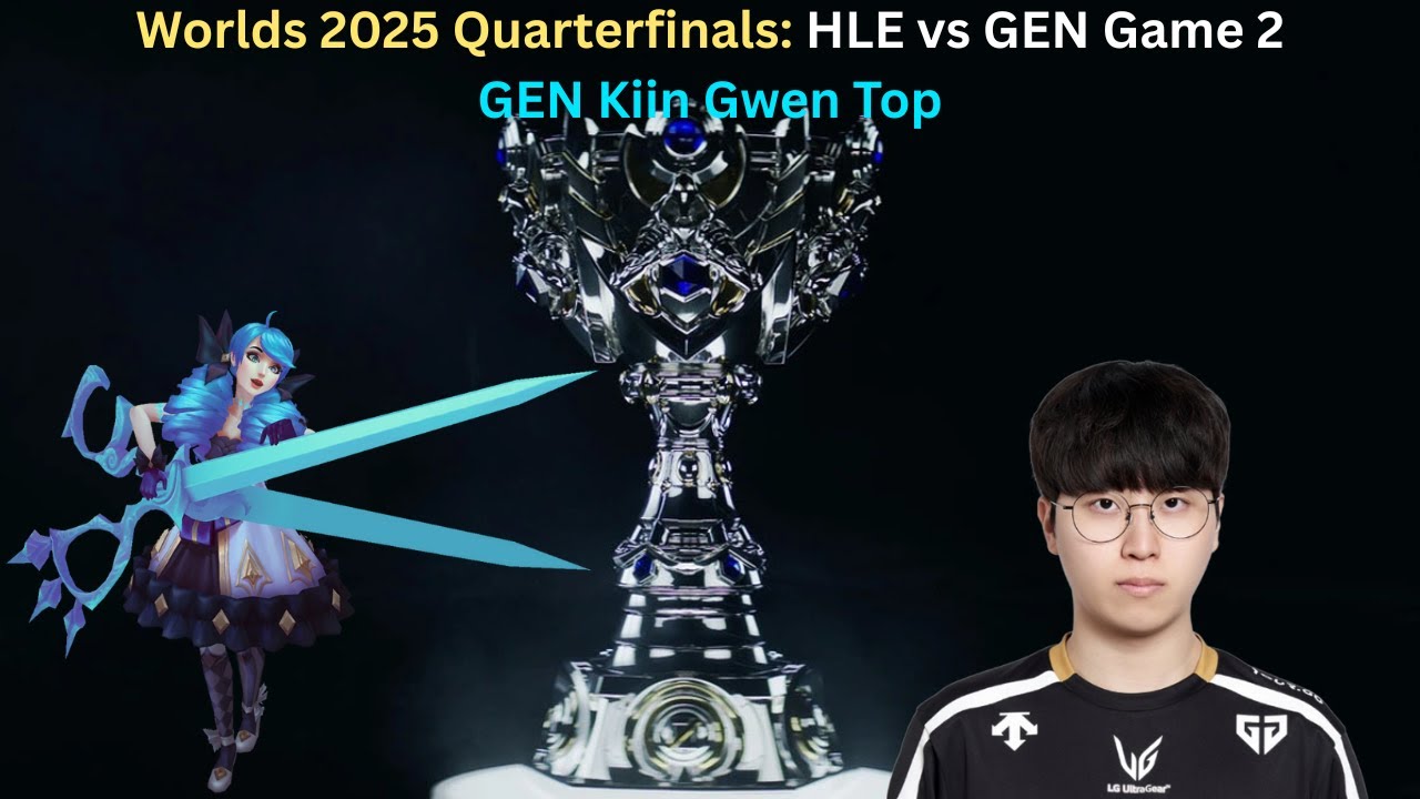 Worlds 2025 Quarterfinals: HLE vs GEN Game 2 (GEN Kiin Gwen Top POV)