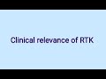 Clinical relevance of RTK |Microbiology |Biochemistry