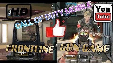 CALL OF DUTY MOBILE (PART-4) GUN GAME+FRONTLINE