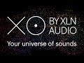 XO by XLN Audio - Your Universe of Sounds [Announcement video, April 9th 2019]