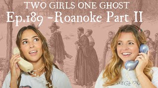 The 400 Year Mystery of the Missing Settlers | Roanoke’s Lost Colony (Ep 189)