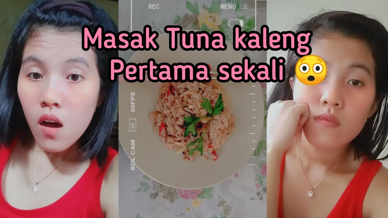 Masak Ikan Tuna Kaleng Pertama sekali Penasaran Gimana rasanya