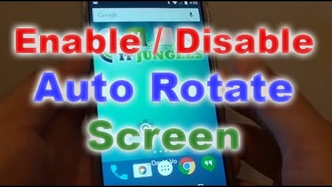 Google Nexus 5: How to Enable / Disable Auto-Rotate Screen