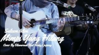 MIMPI YANG HILANG || Saleem Iklim (cover) Els Warouw ft Ferdi Pepeng