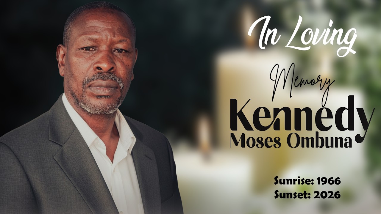 IN LOVING MEMORY OF THE LATE MZEE KENNEDY MOSES OMBUNA