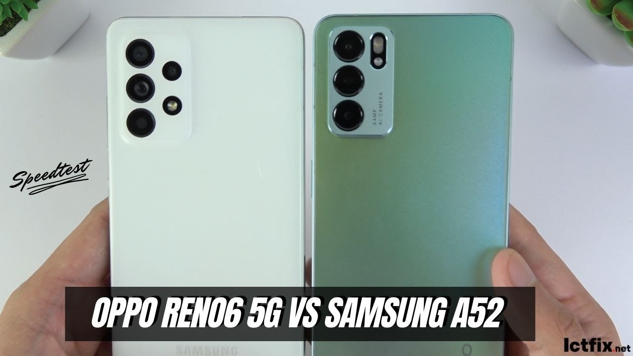 Oppo Reno6 5G vs Samsung Galaxy A52 | Dimensity 900 5G vs