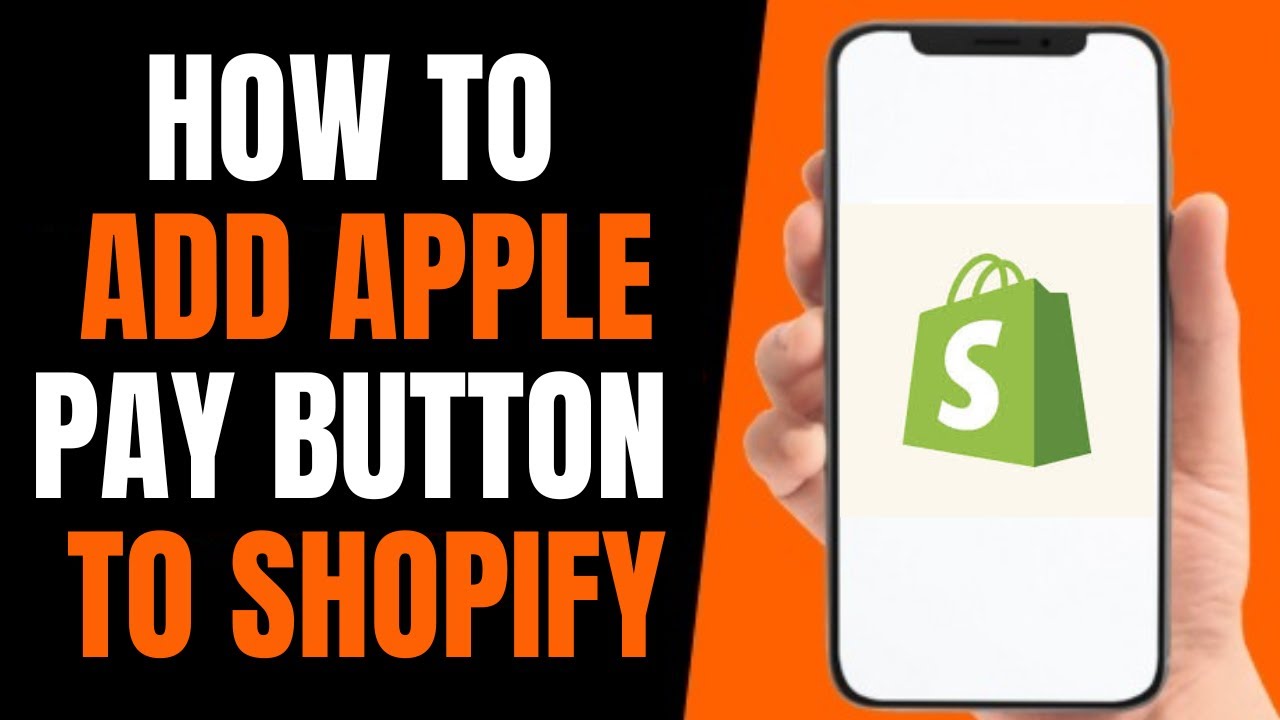 How To Add Apple Pay Button To Shopify Step By Step YouTube how-to-add-apple-pay-button-to-shopify-step-by-step-youtube