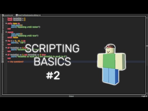 ROBLOX │ Scripting Basics #2 │ Loops and If Statements
