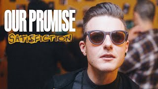 OUR PROMISE - Satisfiction (Official Video)