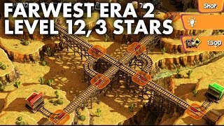 Train Crisis - Farwest Era 2: Level 12 Solution and Walkthrough