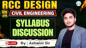 🔥Design of RCC  Structures| Civil Engineering 4th Semester | Syllabus Discussion || By-Ashwini Sir