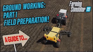 FS22 | A GUIDE TO…GROUND WORKING! Pt1| Farming Simulator 22 | INFO SHARING PS5.