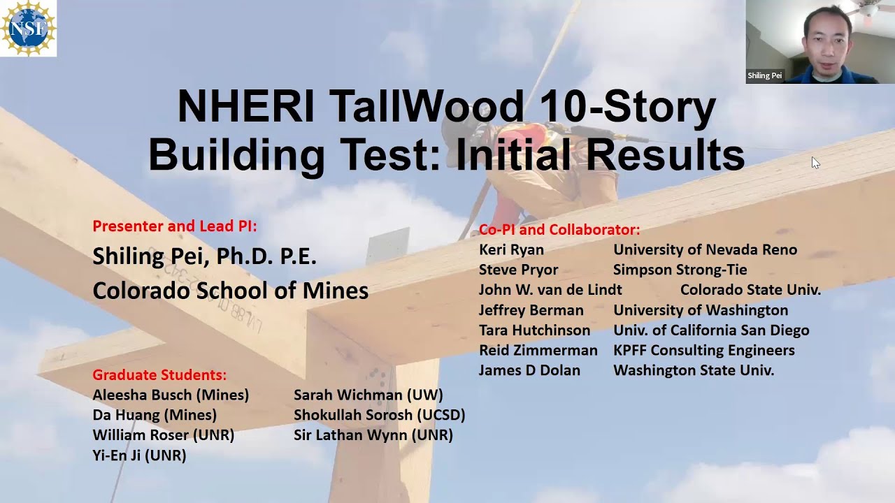 Shiling Pei - NHERI TallWood Project: Seismically Resilient Tall Wood Buildings