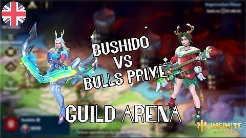Bushido [3] vs Bulls Prime [2] - Guild Arena - Infinite Magicraid