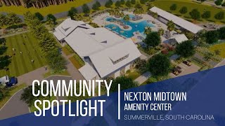 Nexton Midtown Amenity Center