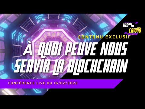 QUELLE EST L&rsquo;UTILITÉ DE LA TECHNOLOGIE BLOCKCHAIN DANS LE MONDE