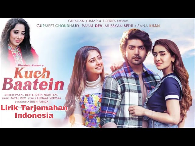 Kuch Baatein - Lirik dan Terjemahan Indonesia | Payal Dev & Jubin Nautiyal class=