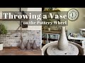 Throwing a Skinny Neck Vase on the Pottery Wheel | For beginners!