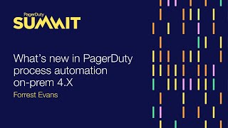 What’s new in PagerDuty Process Automation On-Prem 4.X