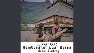 Kulcapi Karo Kemberahen Luar Biasa