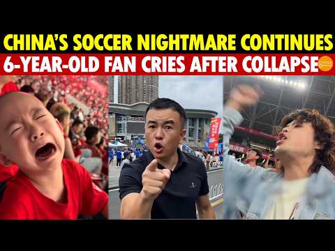 Historic Shame! China’s National Soccer Team Loses 3 Straight—6-Year-Old Fan Sobs in Fury
