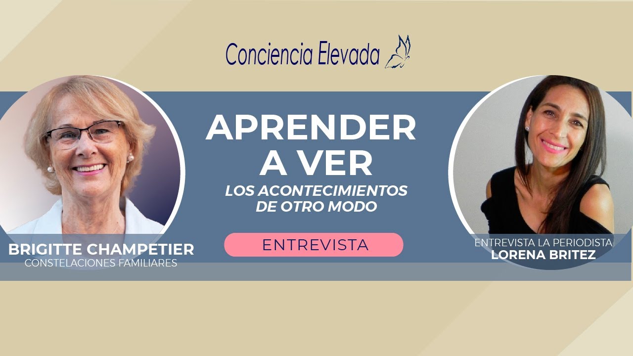 Aprender a ver los acontecimientos de otro modo - Brigitte Champetier de Ribes