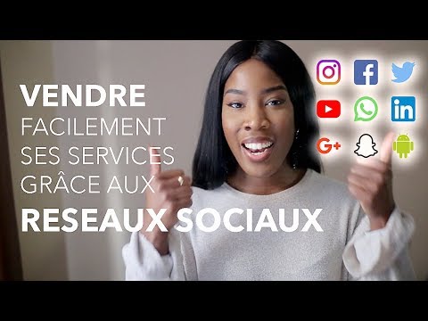 Vidéo: Comment Vendre Un Produit Sur Les Réseaux Sociaux