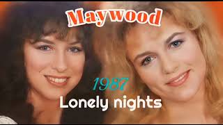 LONELY  NIGHTS - MAYWOOD