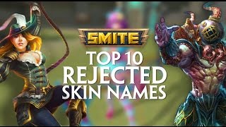 SMITE - Top 10 Rejected Skin Names