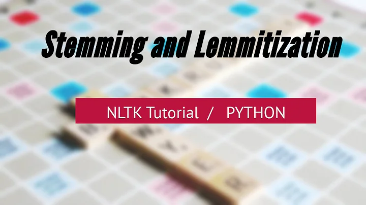 Stemming and Lemmatization NLTK | Python