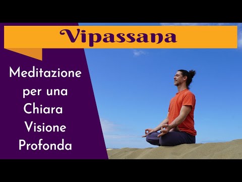 Video: Cos'è la tecnica Vipassana?