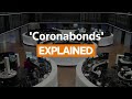 Ref:kYXvPrfXe1g What are 'coronabonds' 