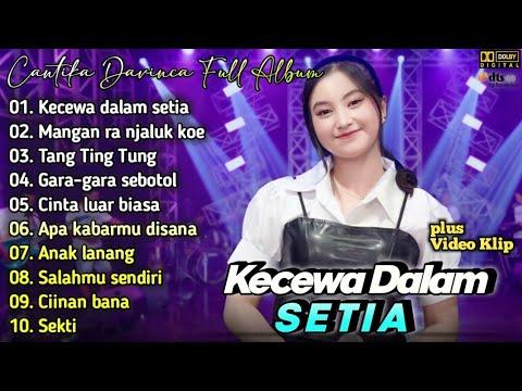 Cantika Davinca Terbaru Full Album - Kecewa Dalam Setia | Dangdut Koplo 2024 | Sekti,Ciinan Bana