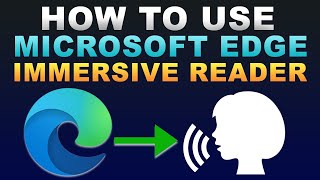 Microsoft Immersive Reader | Microsoft Edge Immersive Reader Tutorial Microsoft Education Office 365