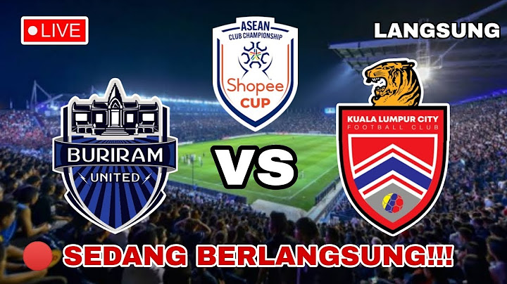 🔴LIVE BURIRAM UNITED VS KUALA LUMPUR CITY FC | ASEAN CLUB CHAMPIONSHIP 2025 | SEDANG BERLANGSUNG