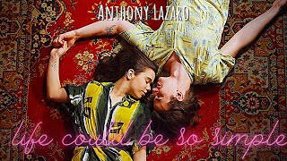 Anthony Lazaro - Life Could Be So Simple (Official Video)