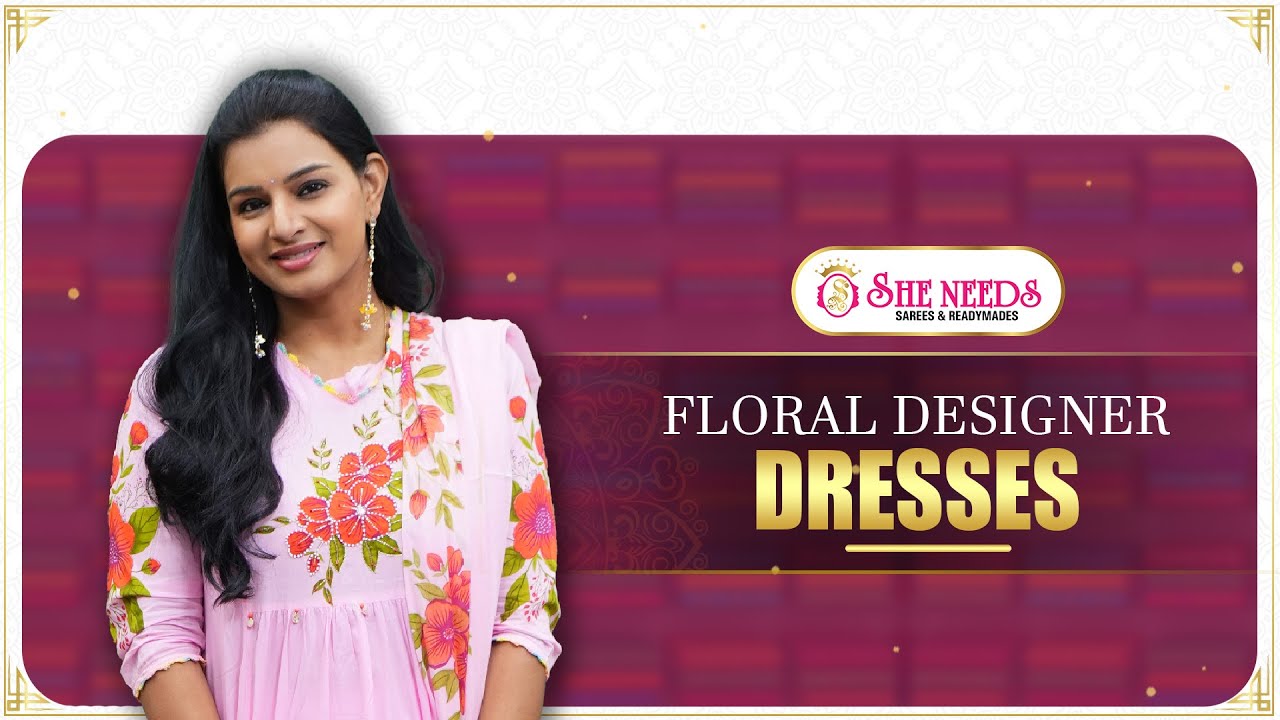 Дизайнерские платья с цветочным принтом в She Needs Saree World | Новейшая коллекция вечерней и п...