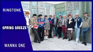 WANNA ONE - SPRING BREEZE (RINGTONE) #2 | DOWNLOAD