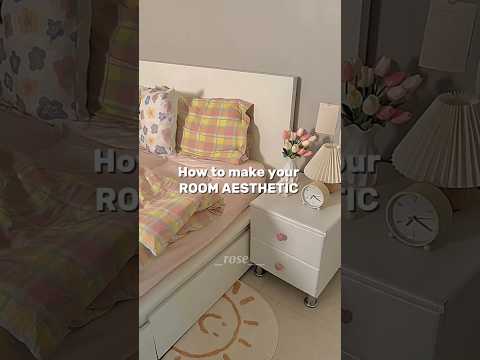 How To Make Your Room Aesthetic 