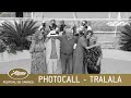 TRALALA - PHOTOCALL - CANNES 2021 - VF
