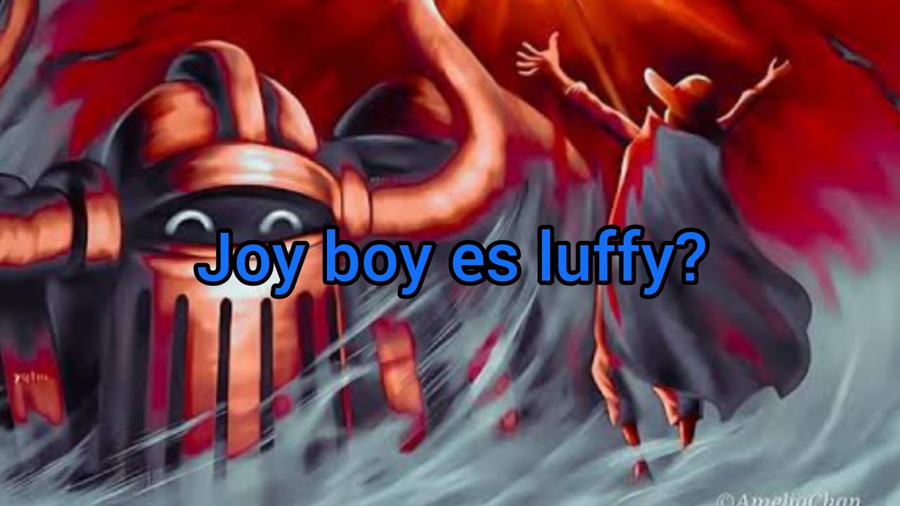 Joy boy es luffy? 