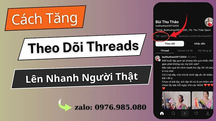 Cách Tăng Theo Dõi Threads Mới Nhất 2025