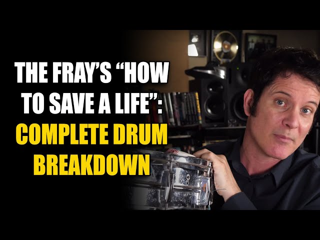The Fray How to Save a Life In Depth Drum Recording Breakdown class=