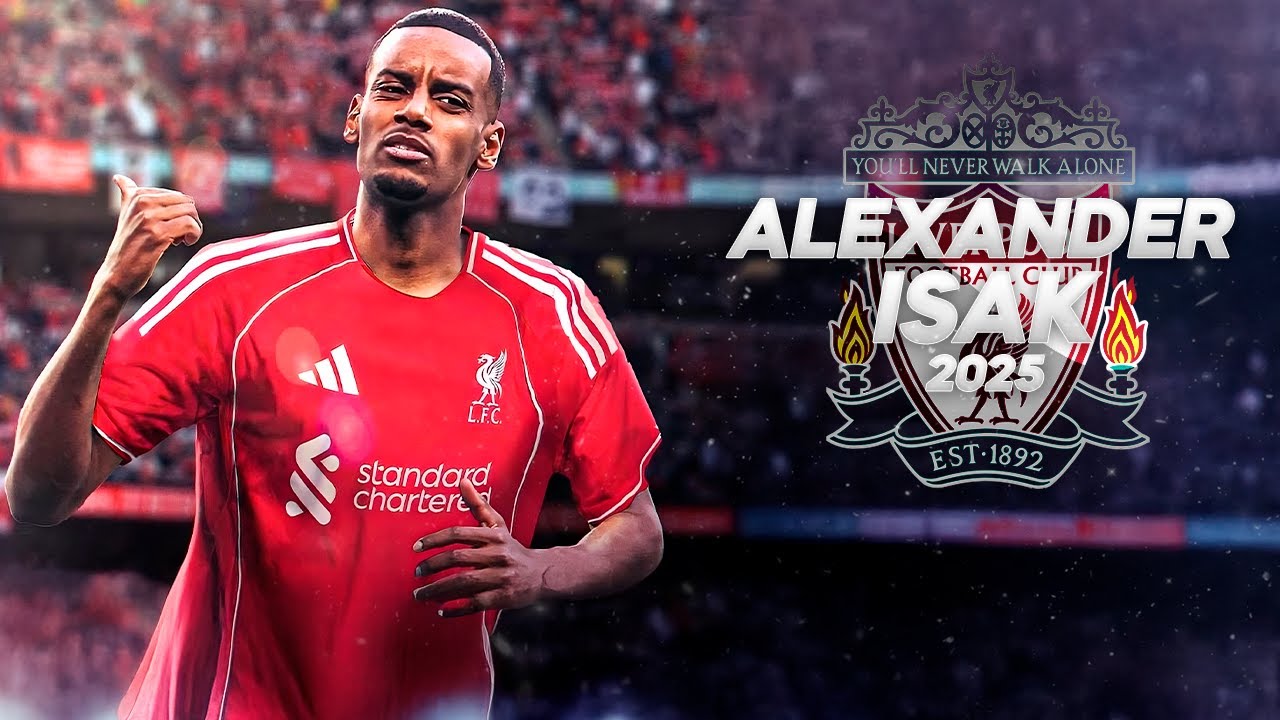 Alexander Isak - Welcome Liverpool? - 2025ᴴᴰ