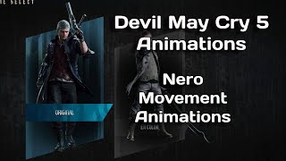 Devil May Cry 5 Nero Animations [Movement Animations]