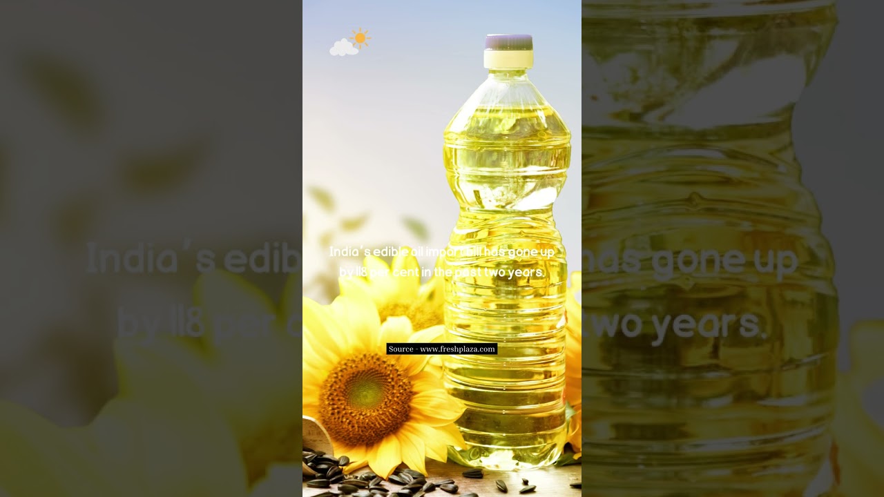 India’s edible oil import bill up by 118% in 2 years, touches ₹1.56 lakh crore in 2021-22.