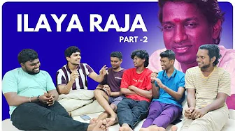 ILAYARAJA SONG BATTLE | Part - 2