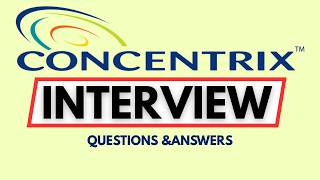 How To Pass Concentrix Interview Top 30 Question And Answers